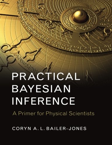 Practical Bayesian Inference: A Primer for Physical Scientists [Paperback]