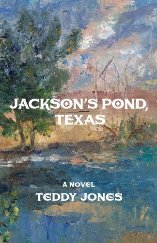 Jackson's Pond, Texas [Paperback]