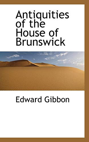 Antiquities Of The House Of Brunsick [Paperback]