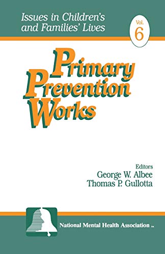 Primary Prevention Works [Paperback]