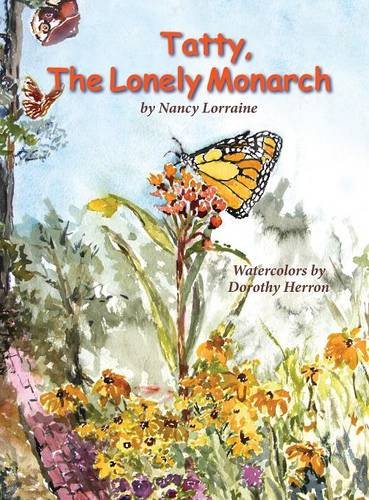 Tatty, The Lonely Monarch [Hardcover]