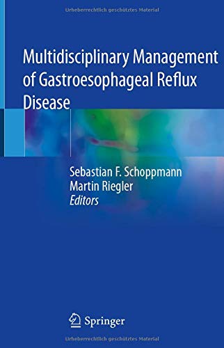 Multidisciplinary Management of Gastroesophageal Reflux Disease [Hardcover]