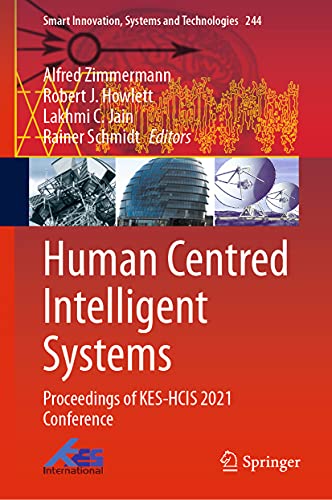 Human Centred Intelligent Systems: Proceedings of KES-HCIS 2021 Conference [Hardcover]