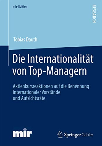 Die Internationalitt von Top-Managern: Aktienkursreaktionen auf die Benennung i [Paperback]