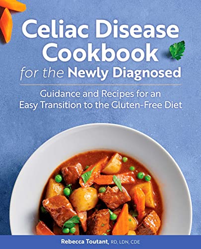 Celiac Disease Cookbook for the Nely Diagnosed Guidance and Recipes for an Eas [Paperback]