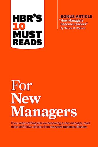 HBR's 10 Must Reads for New Managers (with bonus article How Managers Become Le [Paperback]