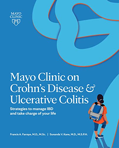 Mayo Clinic on Crohn's Disease and Ulcerative Colitis: Strategies to manage  [Paperback]