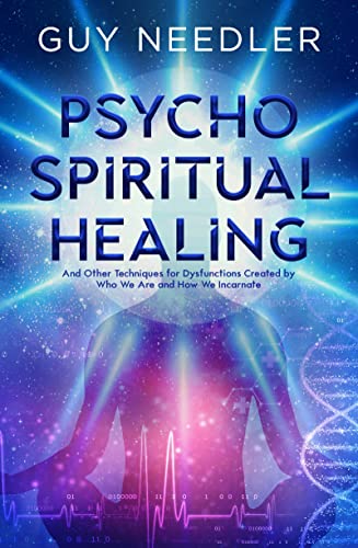 Psycho-Spiritual Healing: And Other Technique