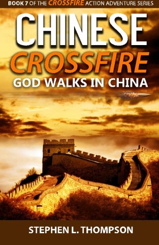 Chinese Crossfire God Walks In China (crossfire Action Adventure Series) (volum [Paperback]