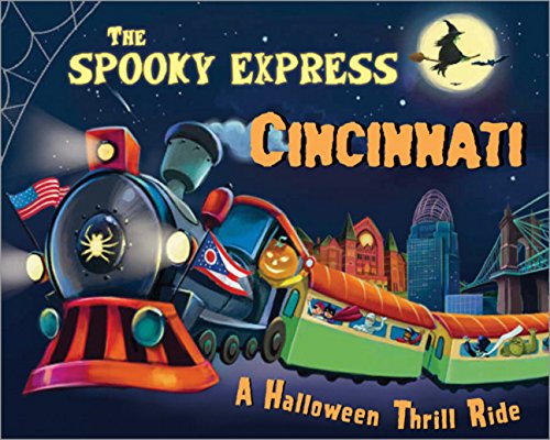 The Spooky Express Cincinnati [Hardcover]