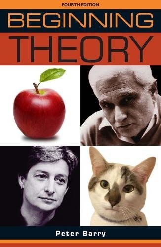 Beginning Theory: An Introduction to Literary and Cultural Theory [Paperback]