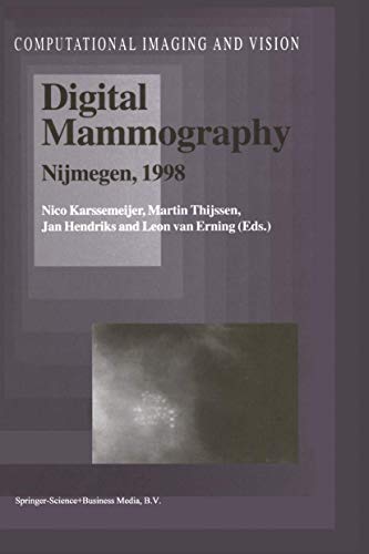 Digital Mammography: Nijmegen, 1998 [Paperback]