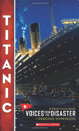 Titanic: Voices From the Disaster [Paperback]