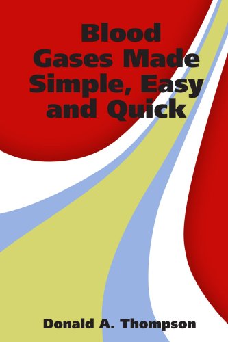 Blood Gases Made Simple, Easy And Quick [Paperback]