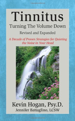 Tinnitus Turning The Volume Don (revised & Expanded) [Perfect Paperback]