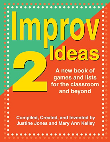 Improv Ideas 2: A New Book of Games and Lists