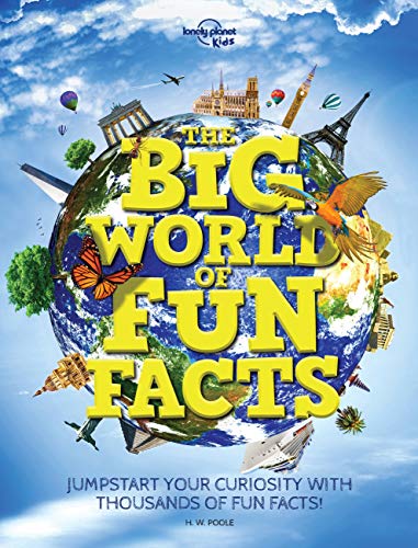 Lonely Planet Kids The Big World of Fun Facts [Hardcover]