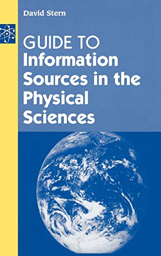 Guide to Information Sources in the Physical Sciences [Hardcover]