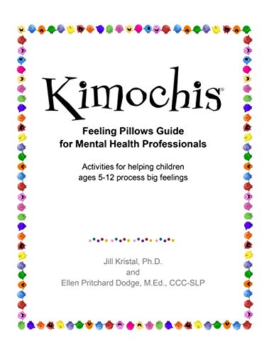 Kimochis Feeling Pillos Guide for Mental Health Professionals [Paperback]