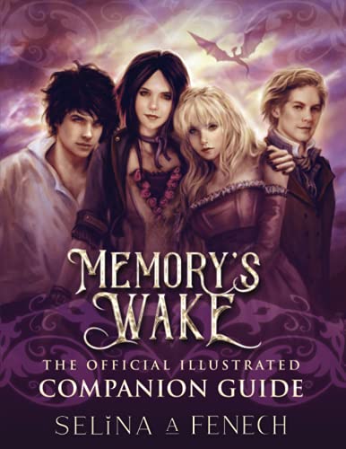 Memory's Wake - The Official Illustrated Companion Guide (memory's Wake Trilogy) [Paperback]