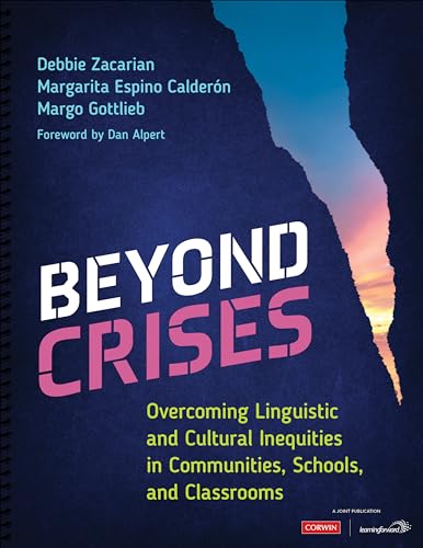 Beyond Crises: Overcoming Linguistic and Cultural Inequities in Communities, Sch [Spiral bound]