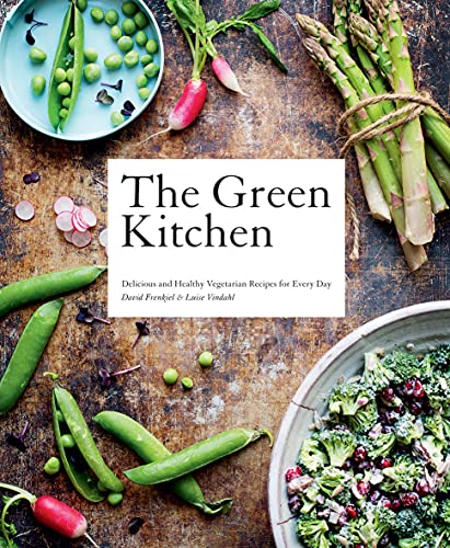 Green Kitchen: Delicious and Healthy Vegetarian Recipes for Every Day [Hardcover]