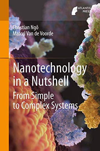 Nanotechnology in a Nutshell: From Simple to Complex Systems [Hardcover]