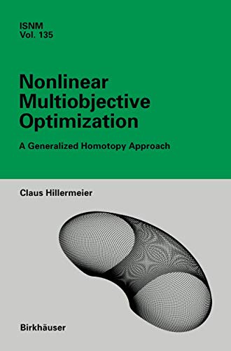 Nonlinear Multiobjective Optimization: A Generalized Homotopy Approach [Hardcover]