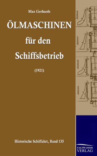 Olmaschinen Fur Den Schiffsbetrieb (german Edition) [Paperback]