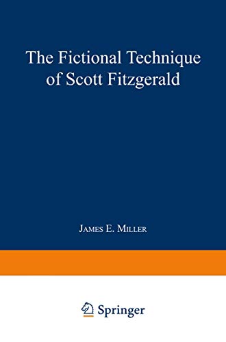 The Fictional Technique of Scott Fitzgerald [Paperback]