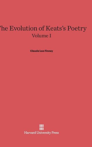 Evolution of Keats's Poetry, Volume I [Hardcover]