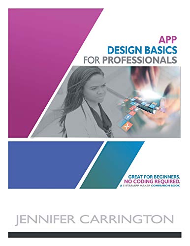 App Design Basics for Professionals [Paperback]