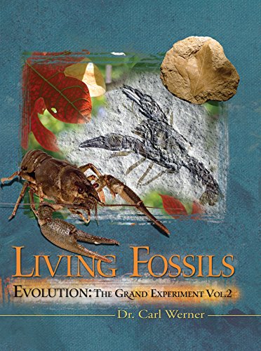 Evolution The Grand Experiment Vol. 2 - Living Fossils [Hardcover]