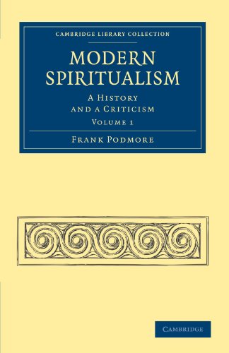 Modern Spiritualism A History and a Criticism [Paperback]