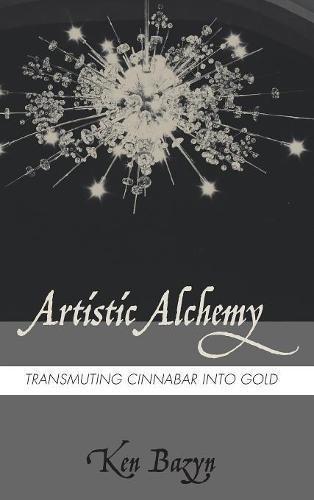 Artistic Alchemy [Hardcover]