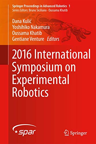 2016 International Symposium on Experimental Robotics [Hardcover]