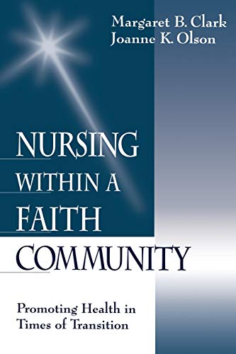 Nursing ithin a Faith Community Promoting Health in Times of Transition [Paperback]