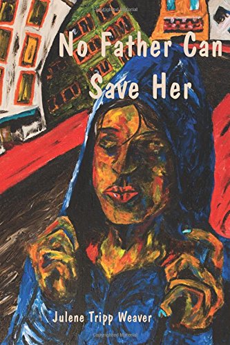 No Father Can Save Her [Paperback]