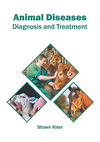 Animal Diseases Diagnosis and Treatment [Hardcover]