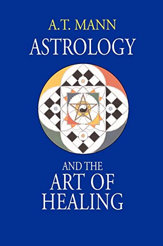 Astrology And The Art Of Healing [Paperback]