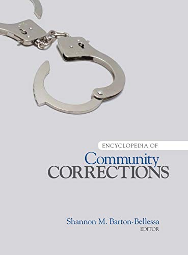 Encyclopedia of Community Corrections [Hardcover]