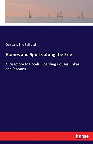 Homes and Sports along the Erie [Paperback]