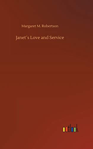 Janets Love and Service [Hardcover]