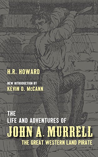 Life and Adventures of John A. Murrell, the Great Western Land Pirate [Paperback]