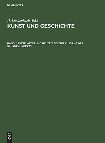 Mittelalter und Neuzeit Bis Zum Ausgang des 18. Jahrhunderts [Hardcover]