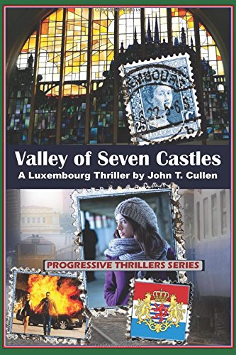 Valley Of Seven Castles A Luxembourg Thriller (progressive Thriller Series) [Paperback]