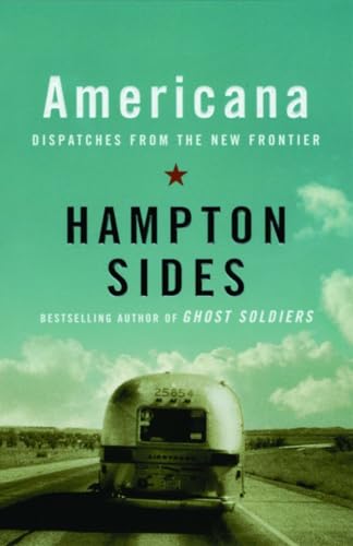 Americana: Dispatches from the New Frontier [Paperback]