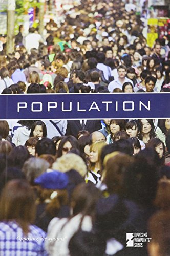 Population (opposing Viepoints) [Paperback]