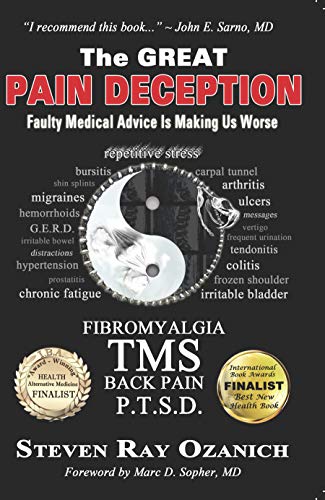 The Great Pain Deception: Faulty Medical Advi