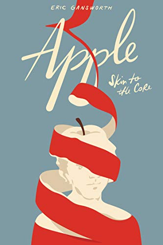 Apple: (Skin to the Core) [Hardcover]